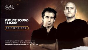 Aly & Fila – Future Sound of Egypt 834  (FSOE) – 29-11-2023